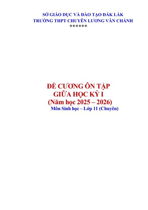Đề cương ôn tập Giữa kì 1 Sinh học 11 năm 2025–2026 trường THPT chuyên Lương Văn Chánh (Đắk Lắk)